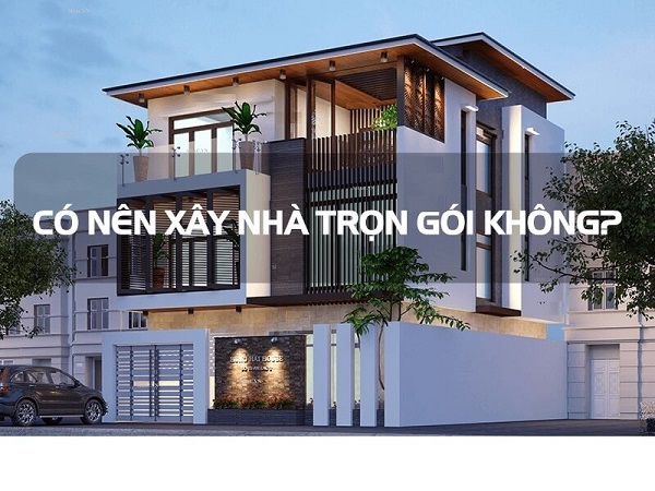 xây nhà trọn gói